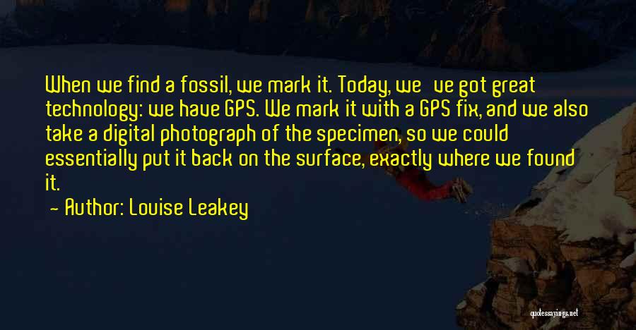 A Gps Quotes By Louise Leakey