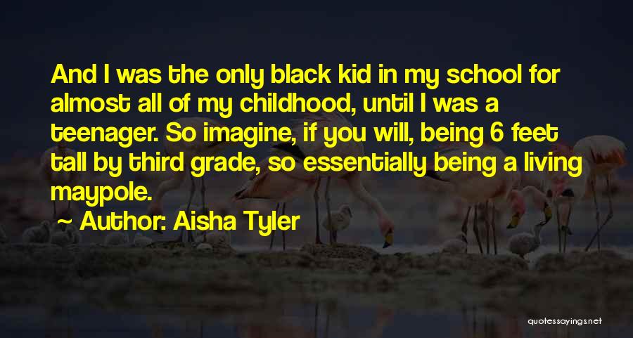 A Grade Quotes By Aisha Tyler