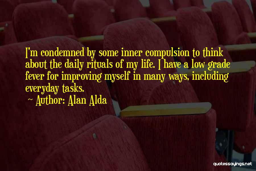 A Grade Quotes By Alan Alda