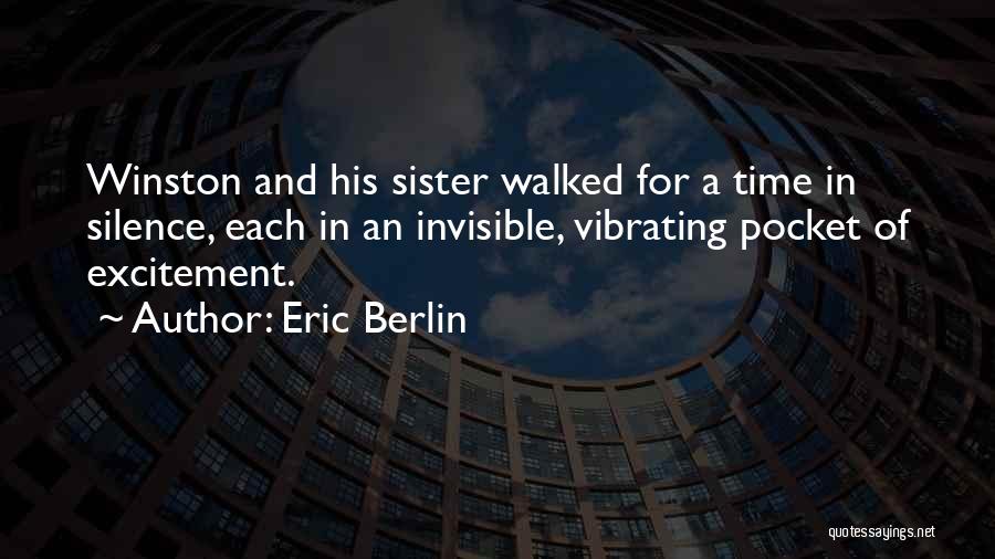 A Grade Quotes By Eric Berlin