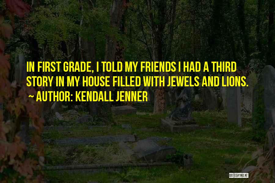 A Grade Quotes By Kendall Jenner