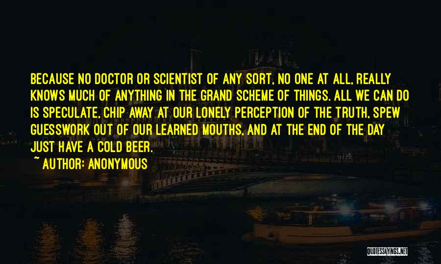 A Grand Day Out Quotes By Anonymous