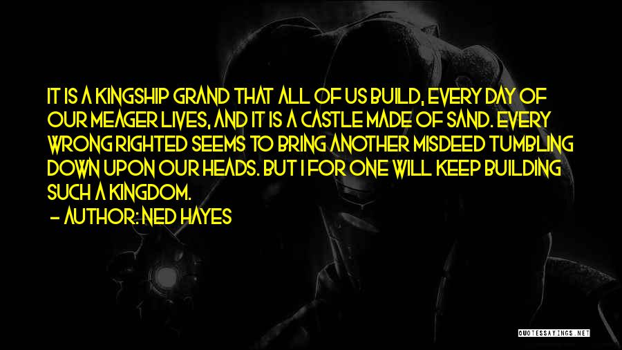 A Grand Day Out Quotes By Ned Hayes