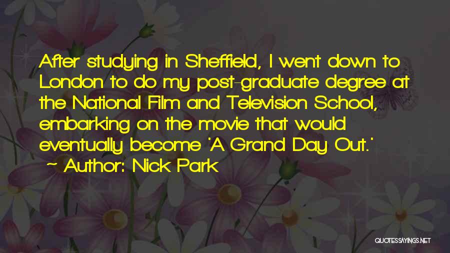 A Grand Day Out Quotes By Nick Park