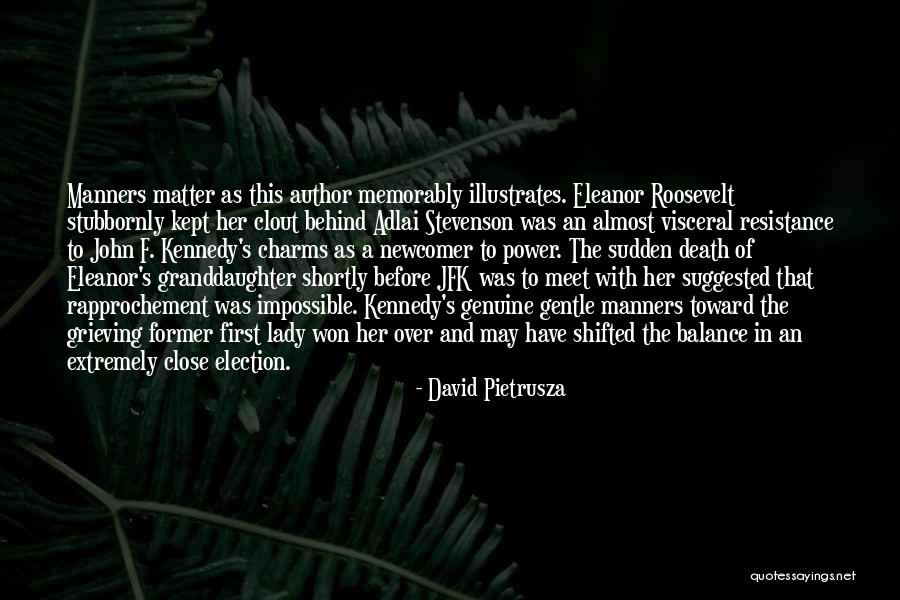 A Granddaughter Quotes By David Pietrusza A Granddaughter Quotes By David Pietrusza