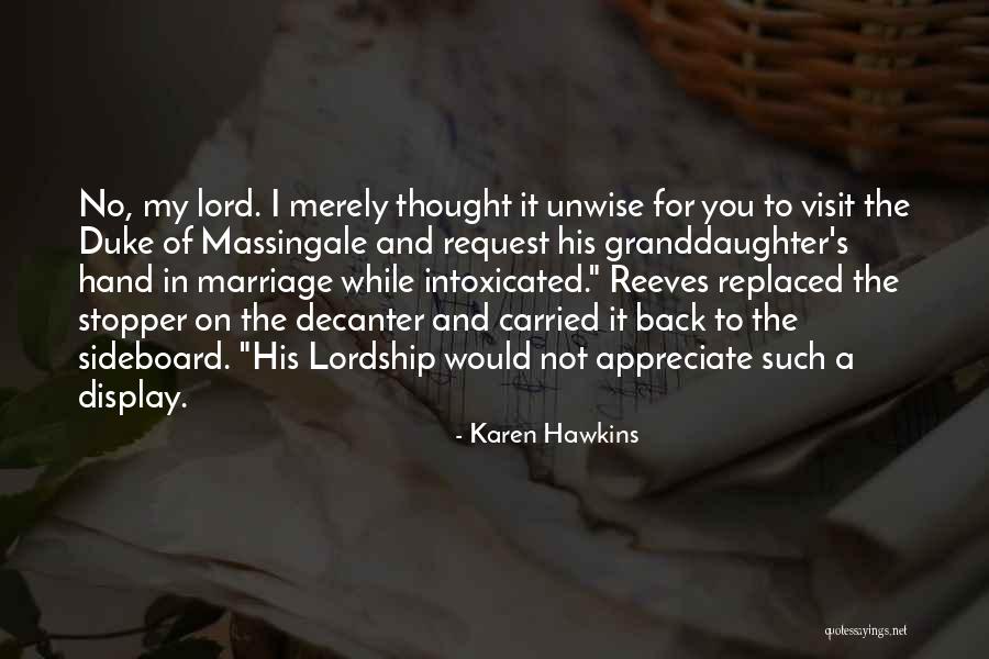 A Granddaughter Quotes By Karen Hawkins A Granddaughter Quotes By Karen Hawkins