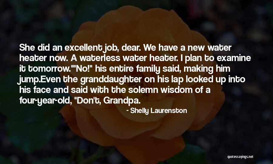 A Granddaughter Quotes By Shelly Laurenston A Granddaughter Quotes By Shelly Laurenston