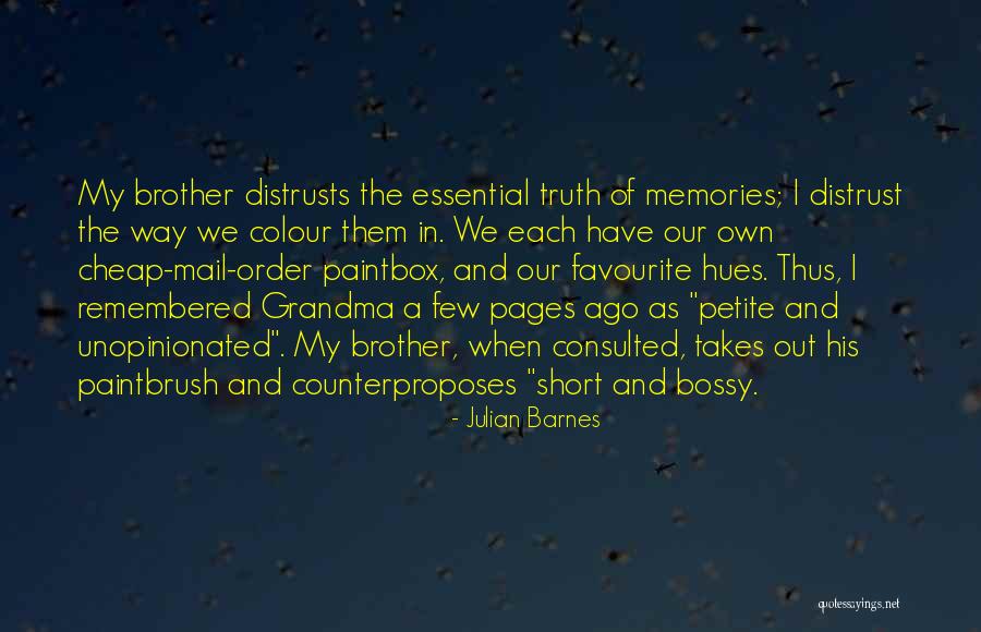A Grandma Quotes By Julian Barnes A Grandma Quotes By Julian Barnes