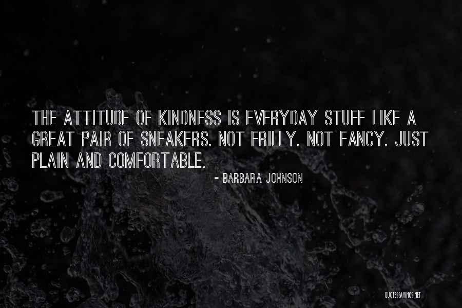 A Great Attitude Quotes By Barbara Johnson A Great Attitude Quotes By Barbara Johnson