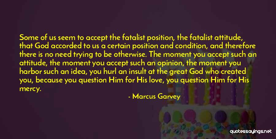 A Great Attitude Quotes By Marcus Garvey A Great Attitude Quotes By Marcus Garvey