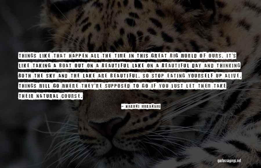 A Great Big World Quotes By Haruki Murakami A Great Big World Quotes By Haruki Murakami