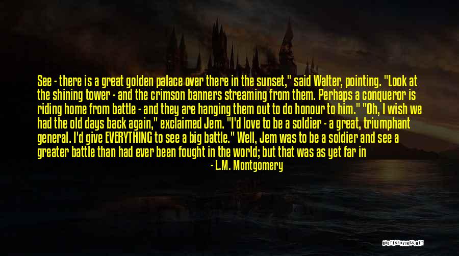 A Great Big World Quotes By L.M. Montgomery A Great Big World Quotes By L.M. Montgomery