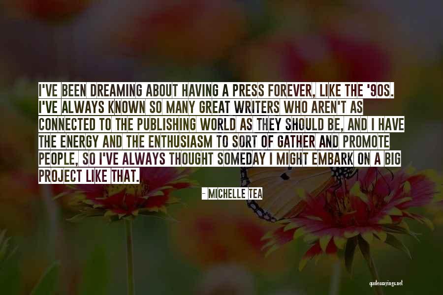 A Great Big World Quotes By Michelle Tea A Great Big World Quotes By Michelle Tea
