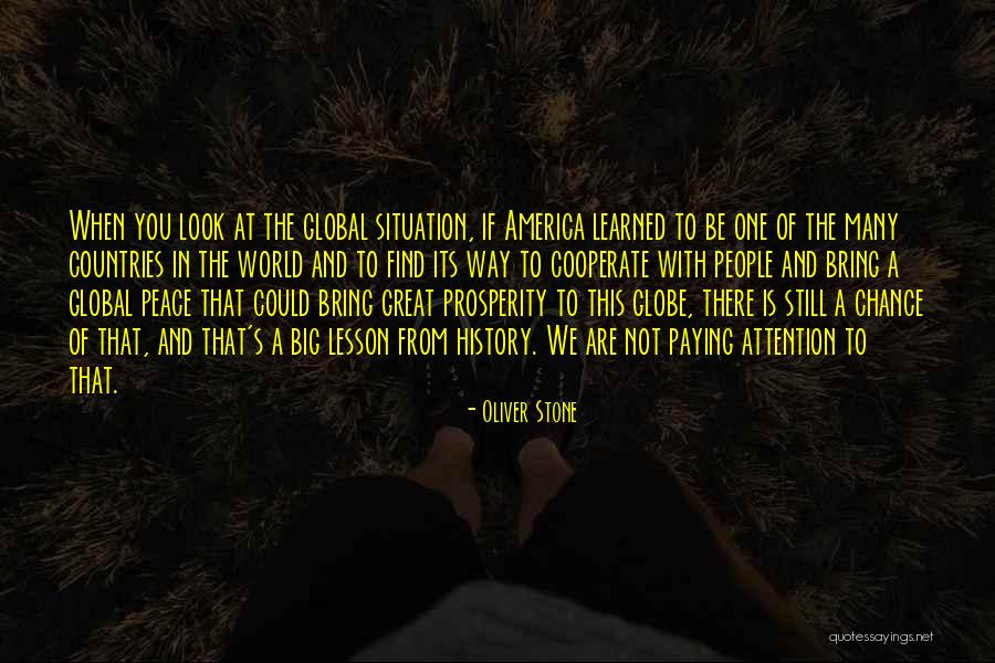 A Great Big World Quotes By Oliver Stone A Great Big World Quotes By Oliver Stone