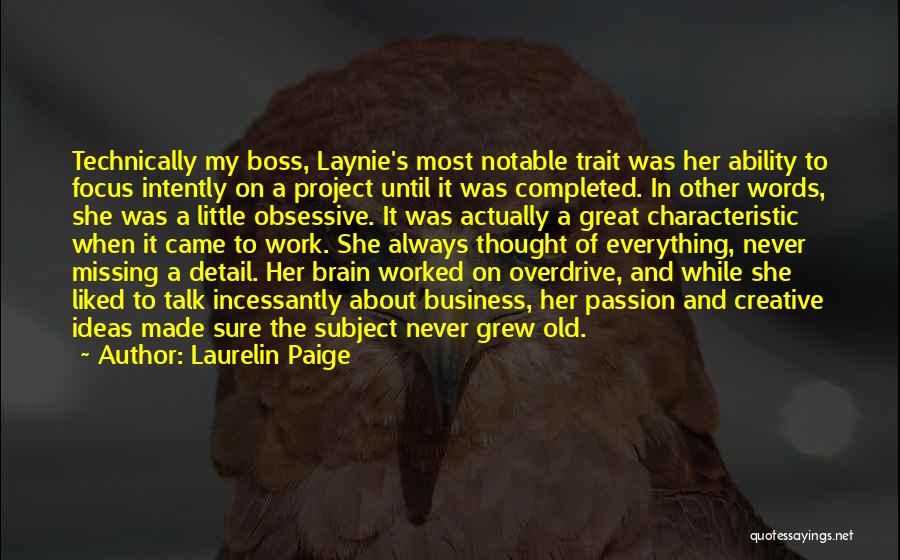 A Great Boss Quotes By Laurelin Paige