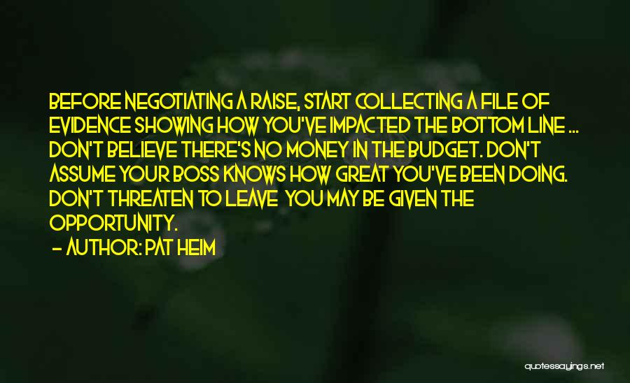 A Great Boss Quotes By Pat Heim