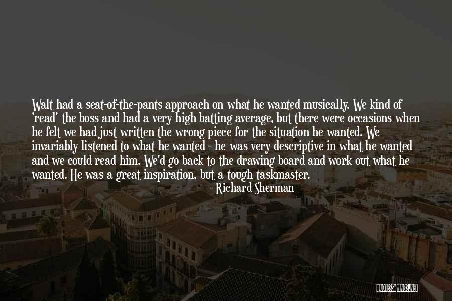 A Great Boss Quotes By Richard Sherman A Great Boss Quotes By Richard Sherman