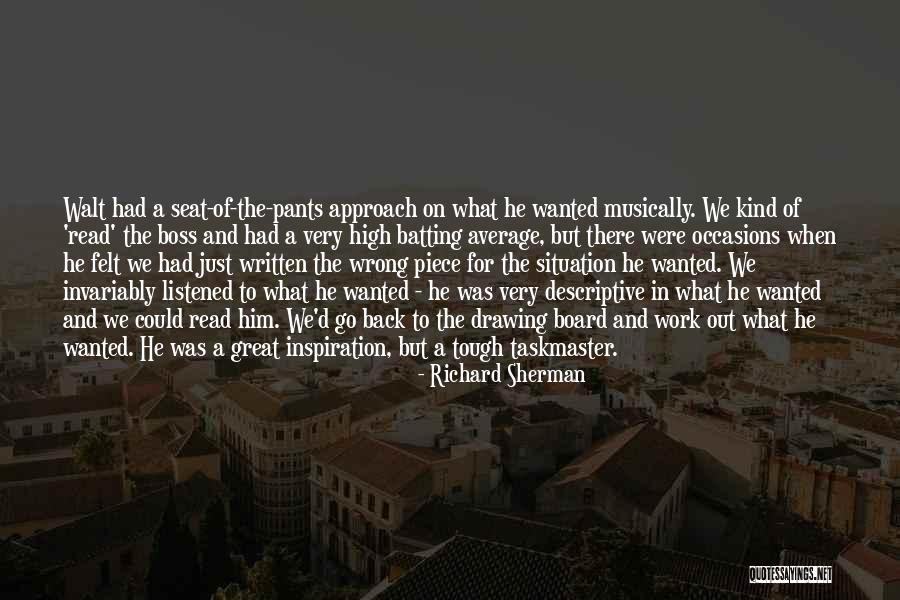 A Great Boss Quotes By Richard Sherman