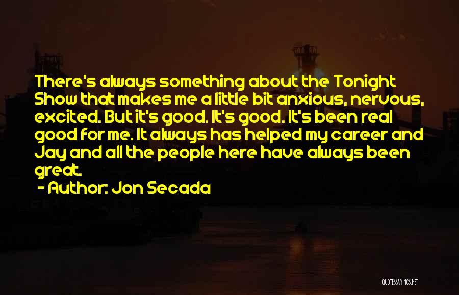 A Great Career Quotes By Jon Secada