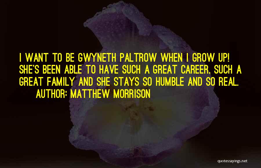 A Great Career Quotes By Matthew Morrison