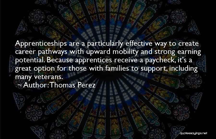 A Great Career Quotes By Thomas Perez