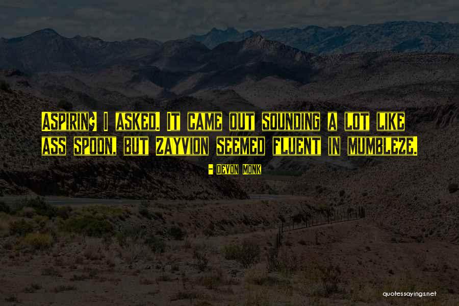 A Great Day Frank Sargeson Quotes By Devon Monk