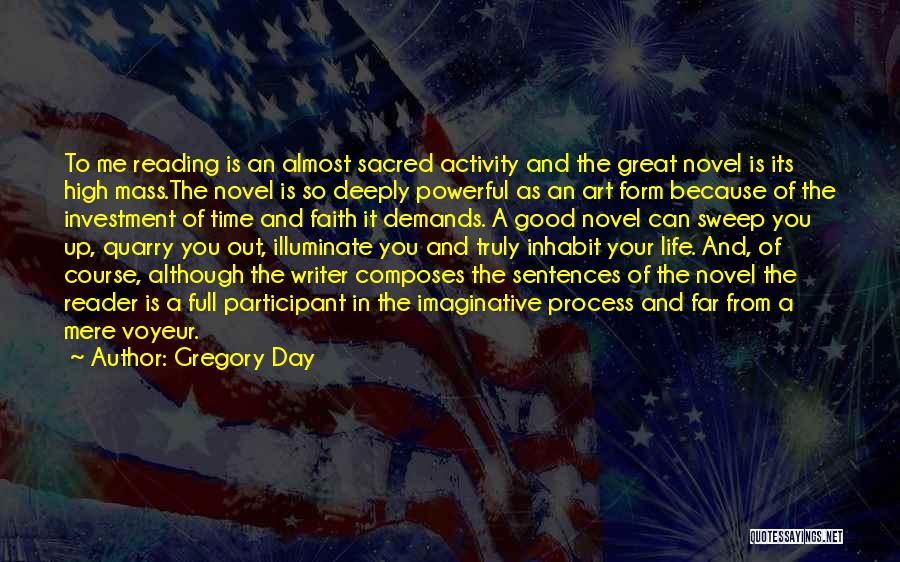 A Great Day Quotes By Gregory Day