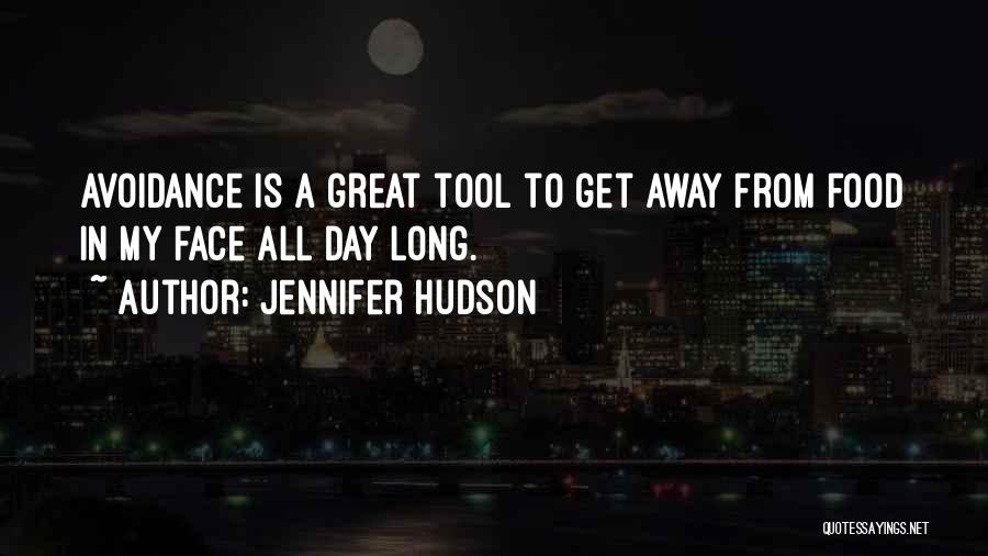 A Great Day Quotes By Jennifer Hudson