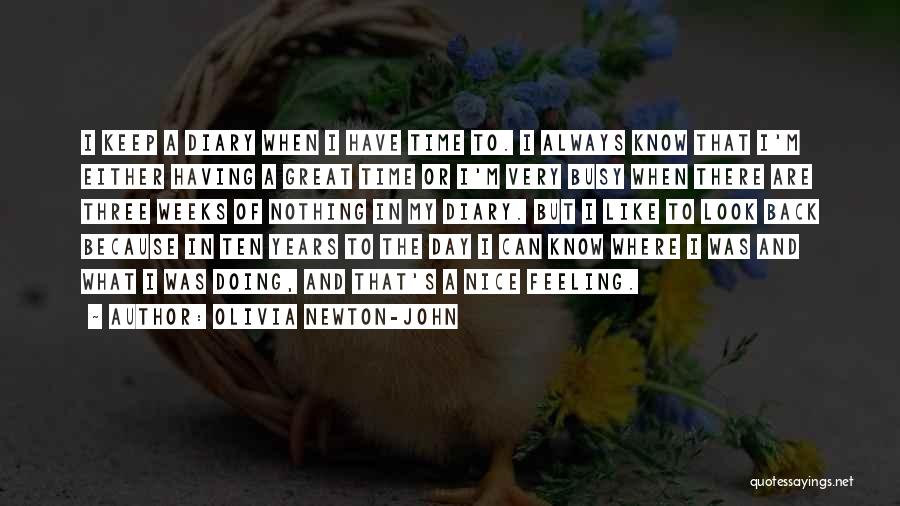 A Great Day Quotes By Olivia Newton-John