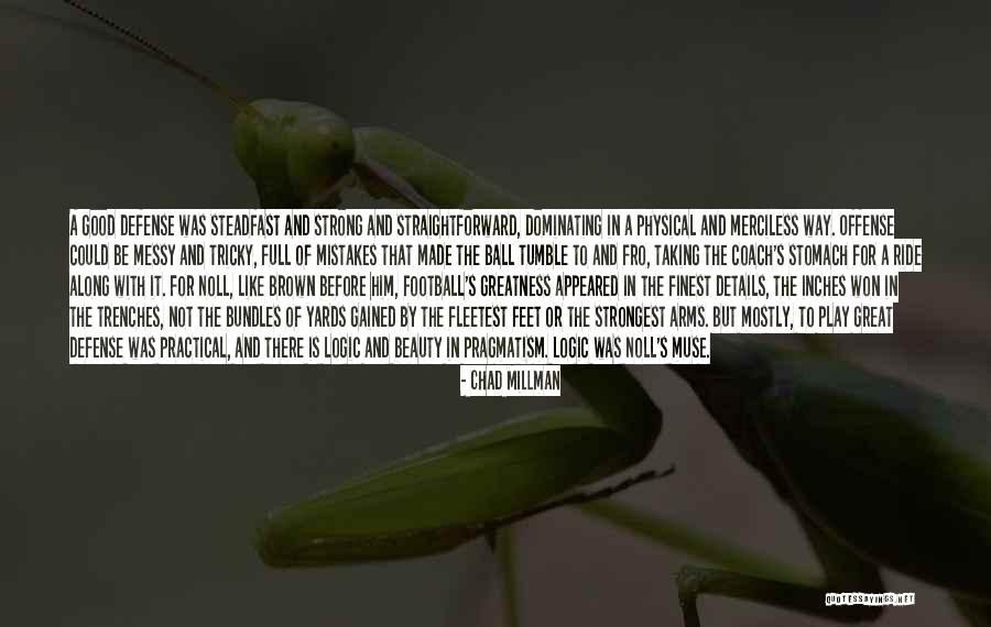 A Great Football Coach Quotes By Chad Millman A Great Football Coach Quotes By Chad Millman