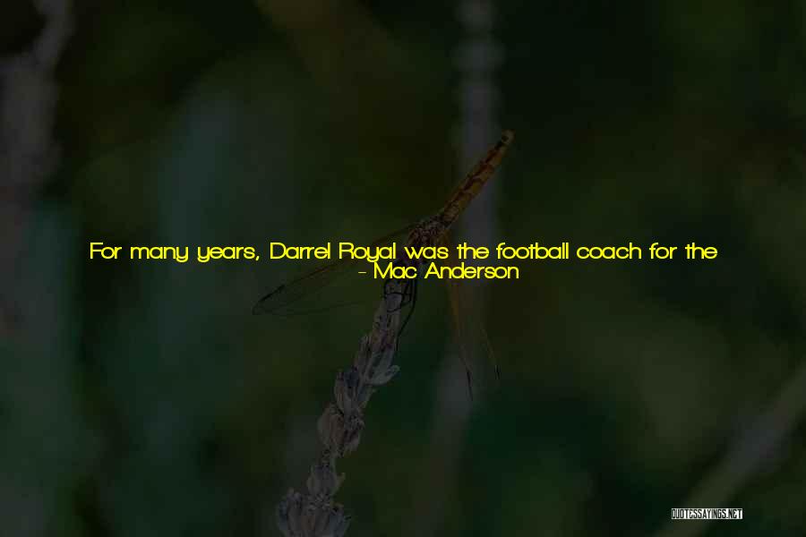 A Great Football Coach Quotes By Mac Anderson A Great Football Coach Quotes By Mac Anderson