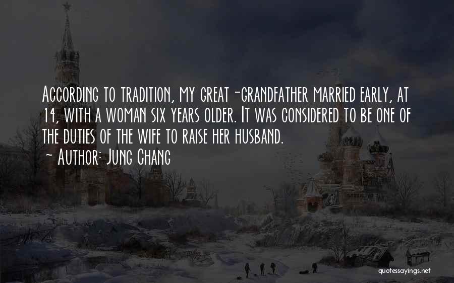 A Great Husband Quotes By Jung Chang