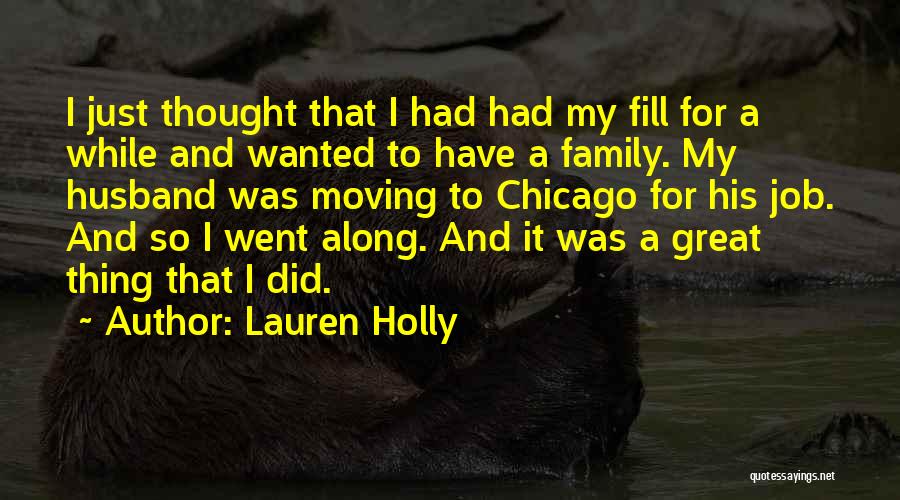 A Great Husband Quotes By Lauren Holly
