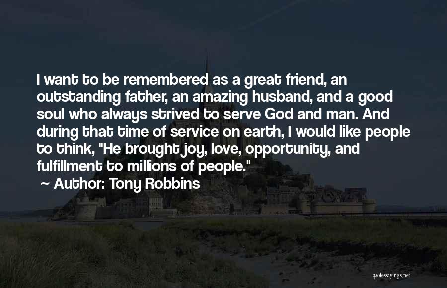 A Great Husband Quotes By Tony Robbins