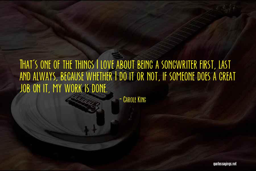 A Great Job Done Quotes By Carole King A Great Job Done Quotes By Carole King