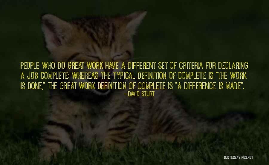 A Great Job Done Quotes By David Sturt A Great Job Done Quotes By David Sturt