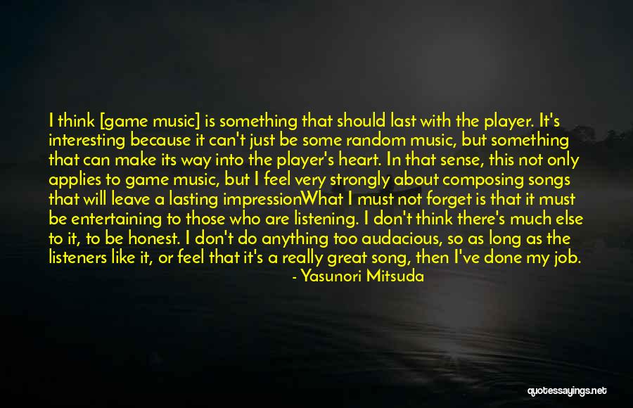 A Great Job Done Quotes By Yasunori Mitsuda A Great Job Done Quotes By Yasunori Mitsuda