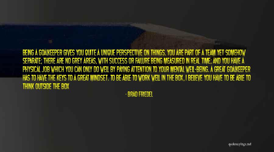 A Great Job Quotes By Brad Friedel A Great Job Quotes By Brad Friedel