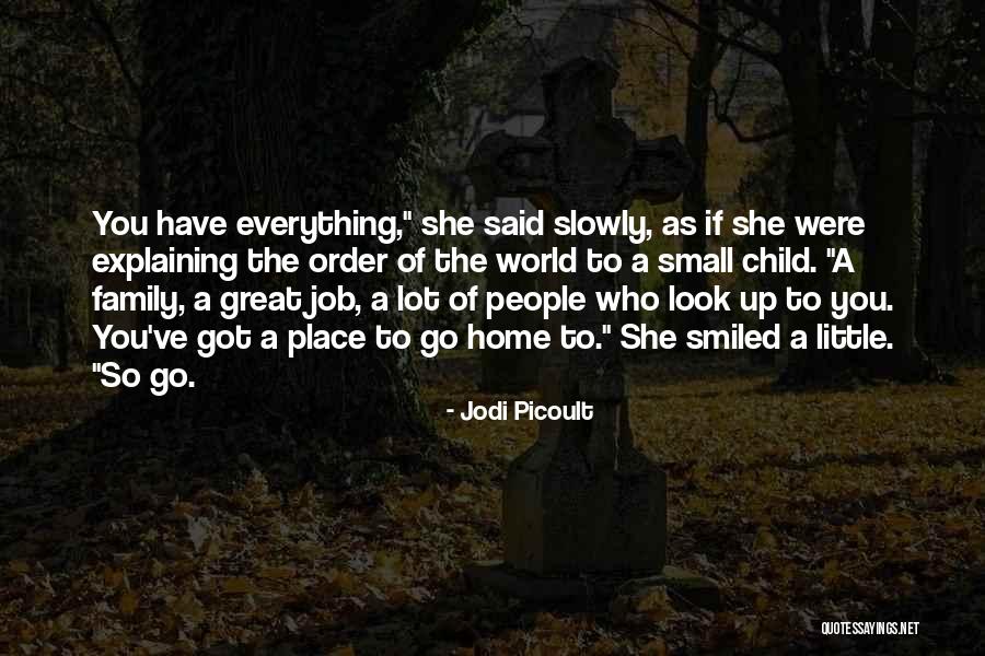A Great Job Quotes By Jodi Picoult A Great Job Quotes By Jodi Picoult
