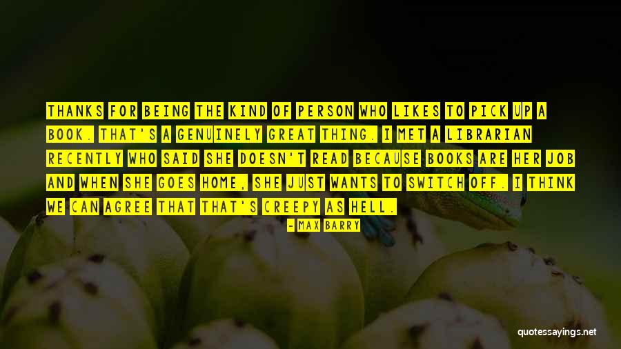 A Great Job Quotes By Max Barry A Great Job Quotes By Max Barry