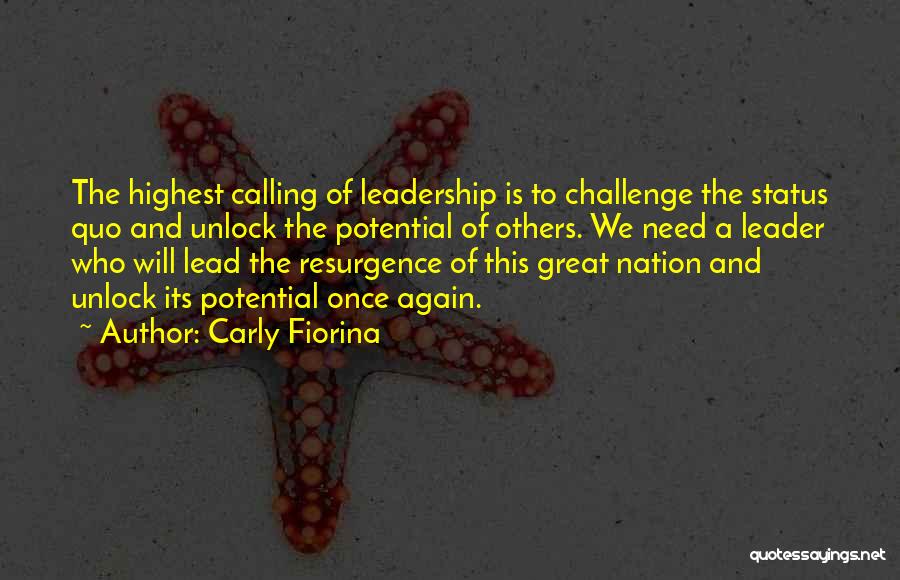 A Great Leader Quotes By Carly Fiorina