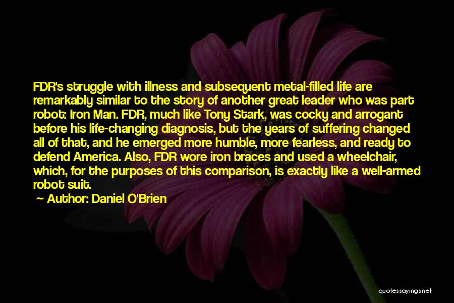 A Great Leader Quotes By Daniel O'Brien