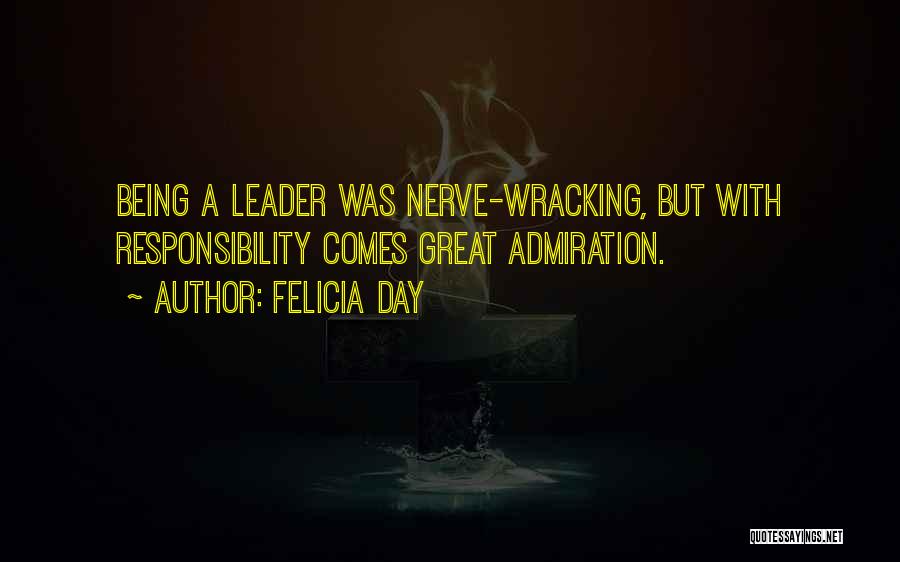 A Great Leader Quotes By Felicia Day