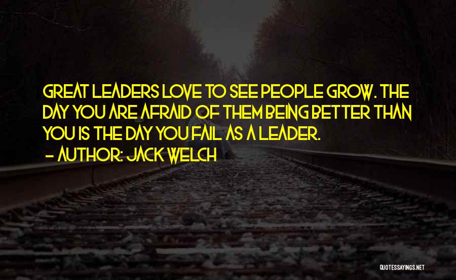 A Great Leader Quotes By Jack Welch