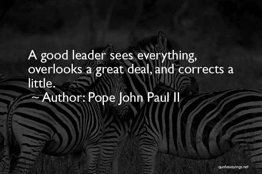 A Great Leader Quotes By Pope John Paul II