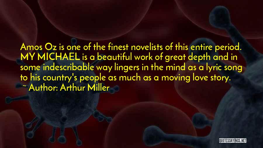 A Great Love Story Quotes By Arthur Miller