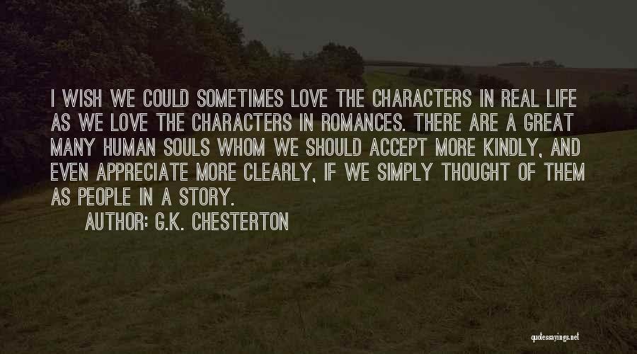 A Great Love Story Quotes By G.K. Chesterton