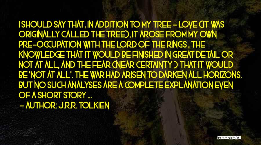 A Great Love Story Quotes By J.R.R. Tolkien