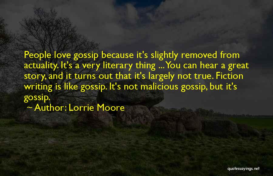A Great Love Story Quotes By Lorrie Moore