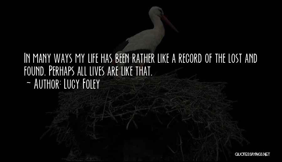 A Great Love Story Quotes By Lucy Foley